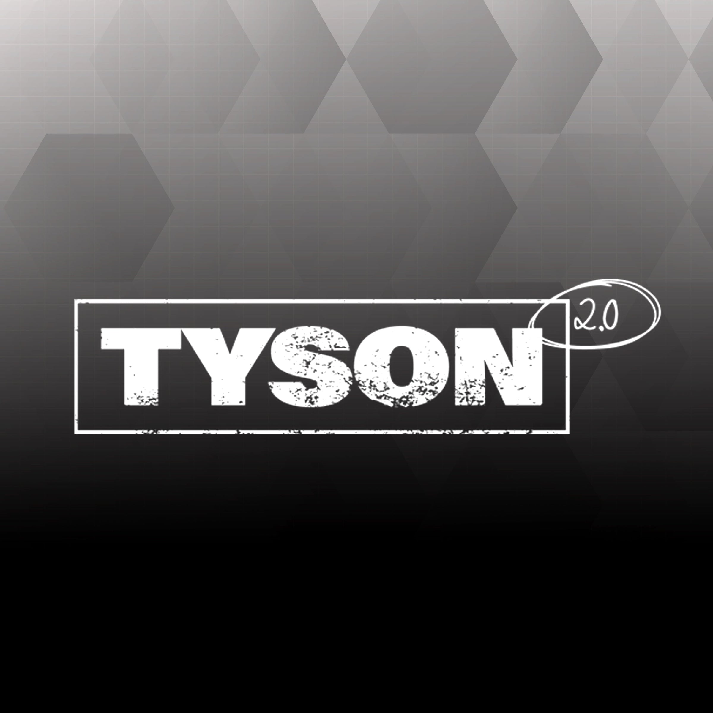 Tyson 2.0
